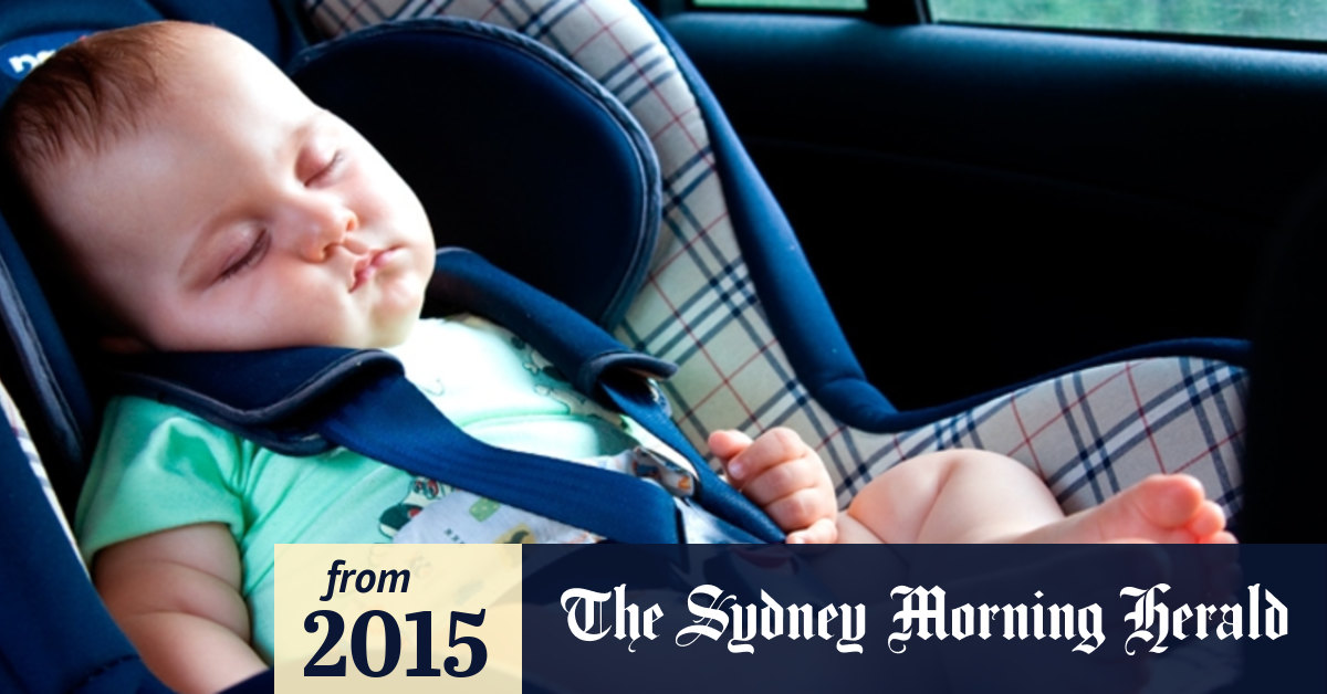 Don’t leave baby in the car seat